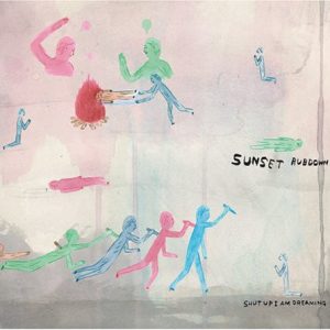 Sunset Rubdown - Shut Up I Am Dreaming (CD, Album, Dig)