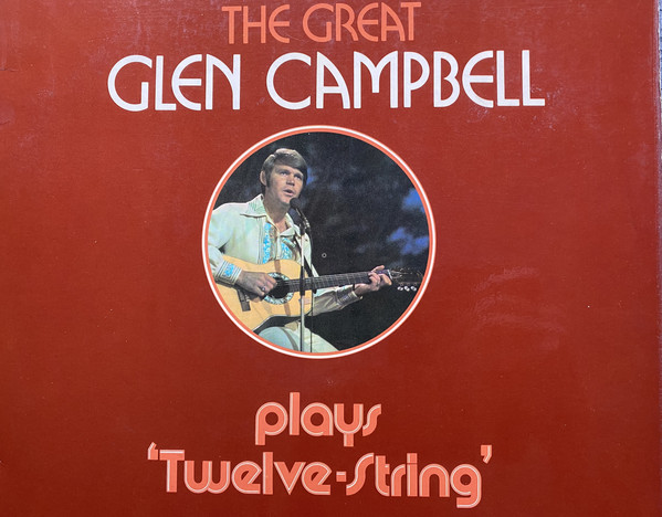 Glen Campbell - The Great Glen Campbell Plays '12-String' (LP, Album)