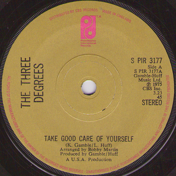 The Three Degrees - Take Good Care Of Yourself (7", Single, Sol)