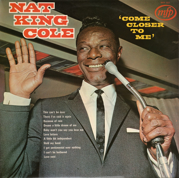 Nat King Cole - Come Closer To Me (LP, Album, Comp)