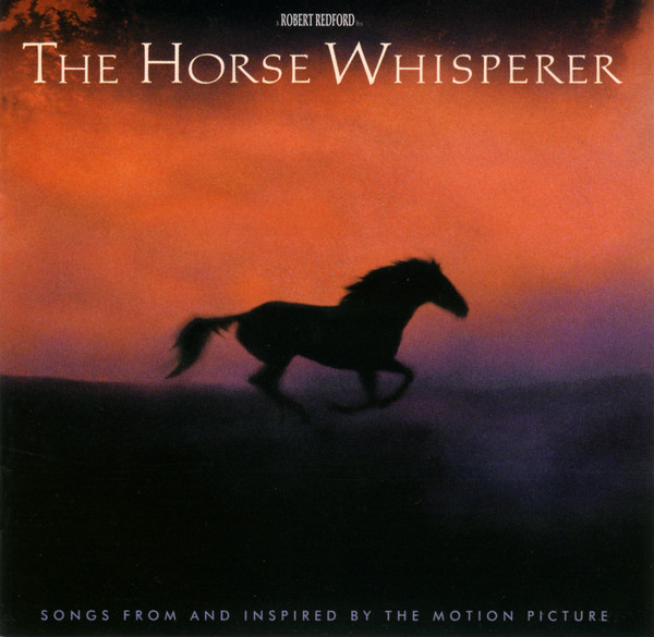 Various - The Horse Whisperer (Songs From And Inspired By The Motion Picture) (HDCD, Album)