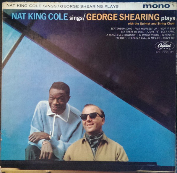 Nat King Cole / George Shearing - Nat King Cole Sings / George Shearing Plays (LP, Mono)