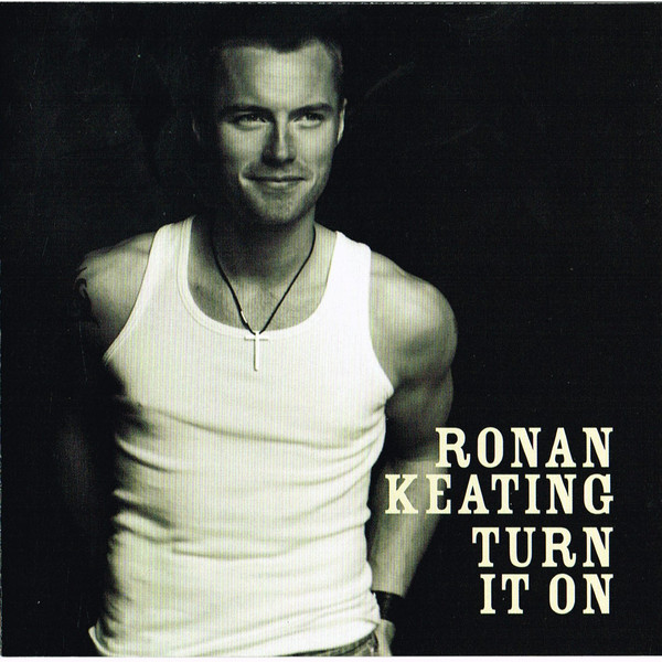 Ronan Keating - Turn It On (CD, Album, S/Edition)