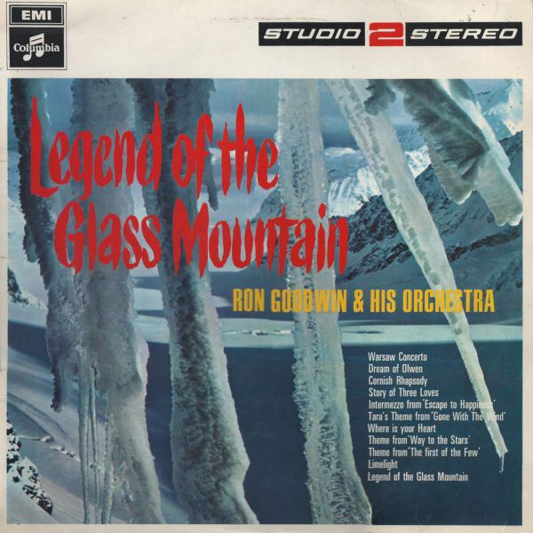 Ron Goodwin And His Orchestra - Legend Of The Glass Mountain (LP, RE)