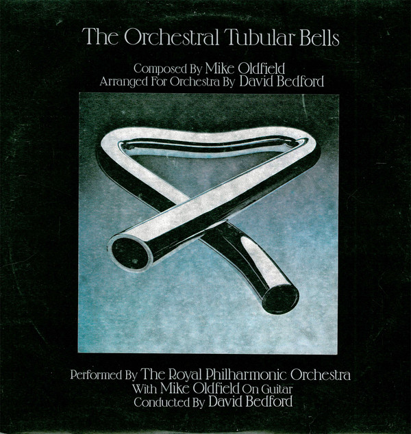 The Royal Philharmonic Orchestra With Mike Oldfield Conducted By David Bedford - The Orchestral Tubular Bells (LP, Album)