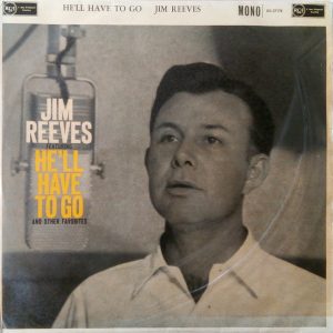 Jim Reeves - He'll Have To Go (LP, Album, Mono) 10113