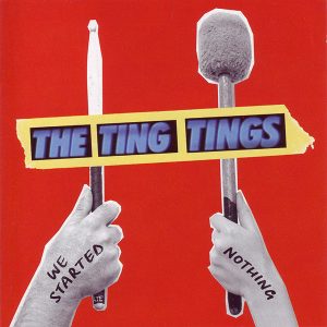 The Ting Tings - We Started Nothing (CD, Album) 10614