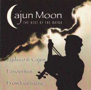 Various - Cajun Moon - The Best Of The Bayou (CD
