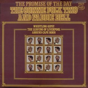 The Corrie Folk Trio And Paddie Bell - The Promise Of The Day (LP) 7391