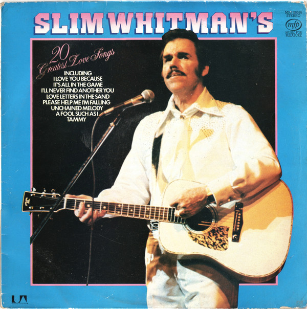 Slim Whitman - Slim Whitman's 20 Greatest Love Songs (LP, Comp, RP) 7840