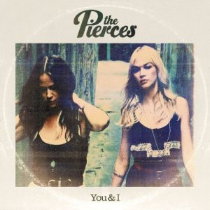 The Pierces - You and I (CD, Album) 10634