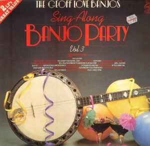 The Geoff Love Banjos - Sing-Along Banjo Party Vol. 3 (2xLP) 11555