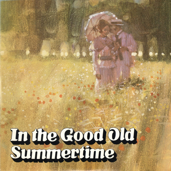 Various - In The Good Old Summertime (LP, Comp) 13771