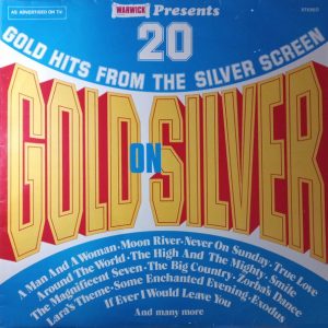 The Beverley-Phillips Orchestra* - Gold On Silver - 20 Gold Hits From The Silver Screen (LP, Comp) 11680