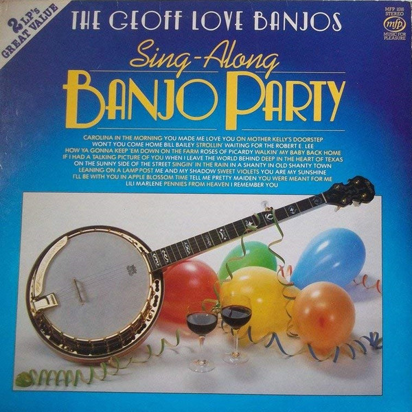 The Geoff Love Banjos - Sing-Along Banjo Party (2xLP, Comp, RE, RP) 11691