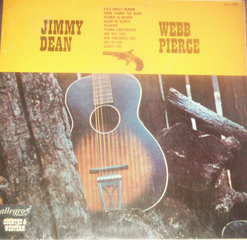 Jimmy Dean / Webb Pierce - Jimmy Dean - Webb Pierce (LP, Comp) 12006