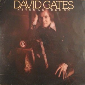 David Gates - Never Let Her Go (LP) 7128