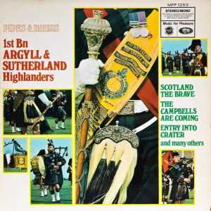 1st Bn Argyll and Sutherland Highlanders* - Pipes and Drums (LP, Album) 13237