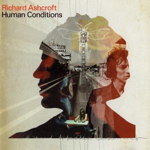Richard Ashcroft - Human Conditions (CD, Album) 9016