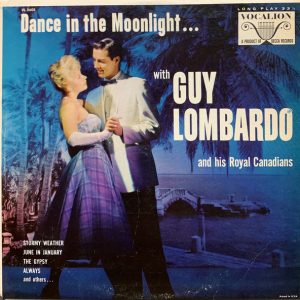 Guy Lombardo And His Royal Canadians - Dance In The Moonlight (LP) 13062