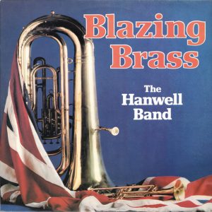 The Hanwell Band - Blazing Brass (LP, Album) 13424
