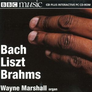 Wayne Marshall (2) - Bach, Liszt, Brahms - Fantasias And Fugues (CD, Album, Enh) 14284