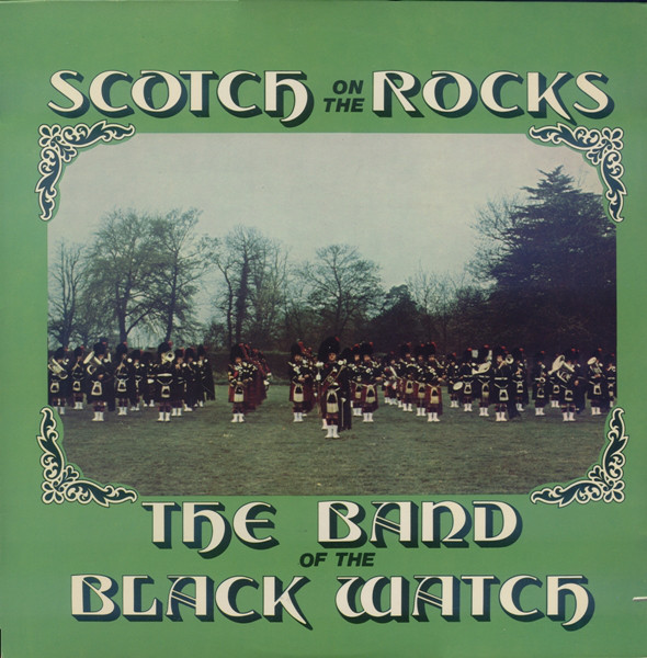 The Band Of The Black Watch - Scotch On The Rocks (LP, Album) 11497