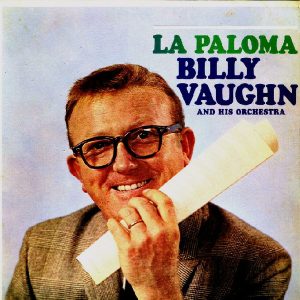 Billy Vaughn And His Orchestra - La Paloma (LP, Mono, RE) 11523