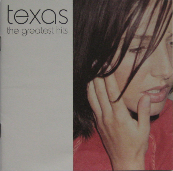 Texas - The Greatest Hits (CD, Comp + CD, Comp, Enh, Bon + Dlx, Ltd) 10381