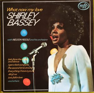 Shirley Bassey With Nelson Riddle And His Orchestra - What Now My Love (LP, Album, RE) 13907