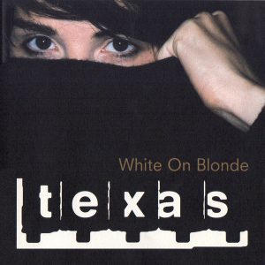 Texas - White On Blonde (CD, Album) 9032