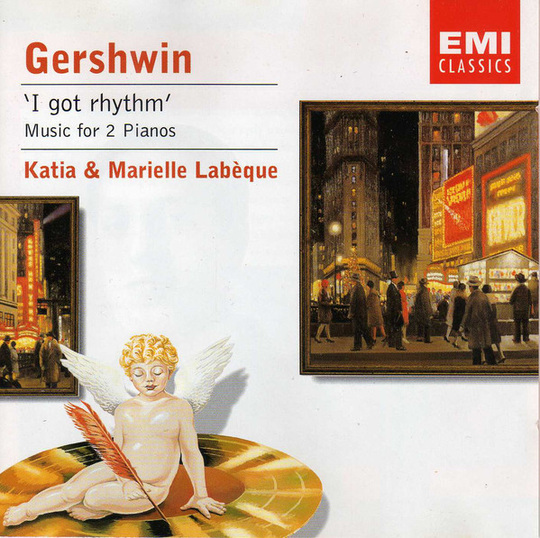 Gershwin*, Katia and Marielle Lab√®que* - "I Got Rhythm" - Music For Two Pianos (CD, Album, RE) 14222