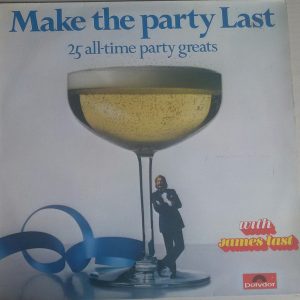 James Last - Make The Party Last - 25 All-time Party Greats (LP, Comp) 11029