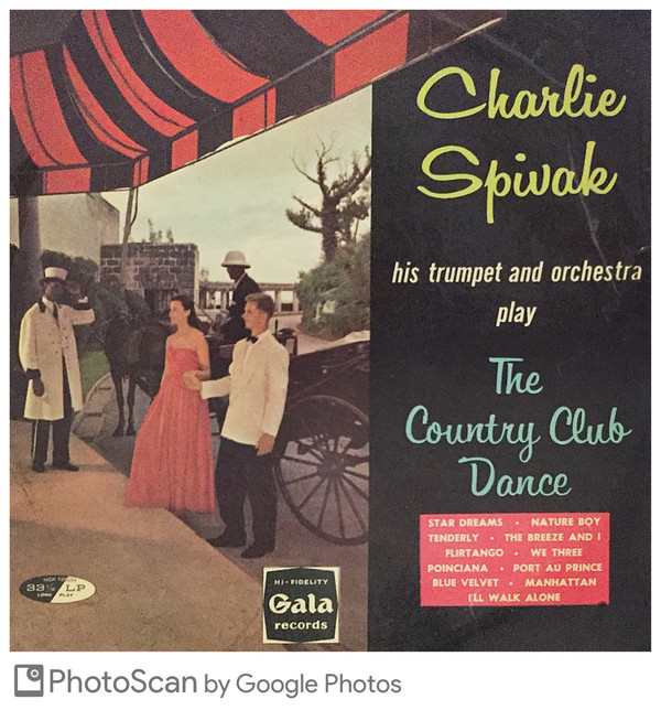 Charlie Spivak ‚Äì His Trumpet And Orchestra* - The Country Club Dance (LP, Album, Mono) 14109