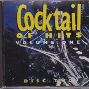 Various - Cocktail Of Hits - Volume One - Disc Two (CD, Comp) 9716