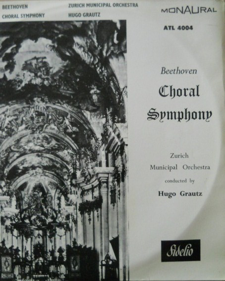 Beethoven*, Hugo Grautz - Choral Symphony (LP, Album, Mono, RE, Abb) 16485