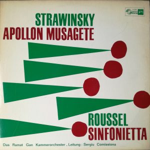 Stravwnsky*, Roussel*, Das Ramat Gan Kammerochester* - Apollon Musagete - Sinfonietta (LP, RE) 16396