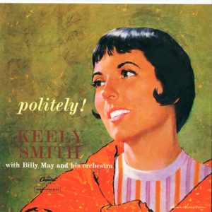 Keely Smith With Billy May And His Orchestra - Politely