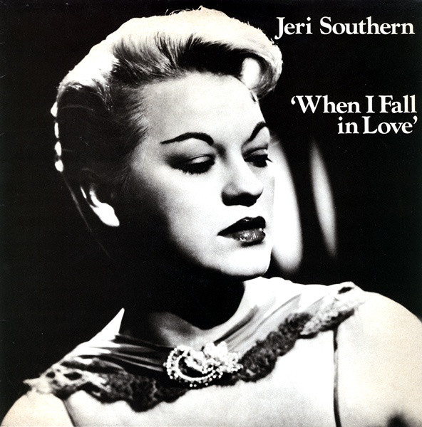 Jeri Southern - When I Fall In Love (LP, Comp) 18482