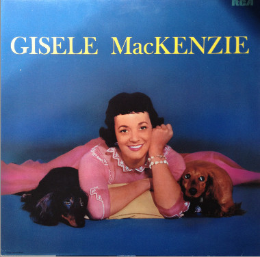 Gisele MacKenzie - Gisele MacKenzie (LP, Album, Mono, RE) 18574