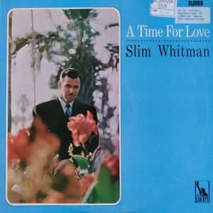 Slim Whitman - A Time For Love (LP, Album, RE) 15872