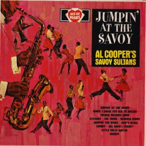 Al Cooper's Savoy Sultans* - Jumpin' At The Savoy (LP, Comp, Mono) 18233