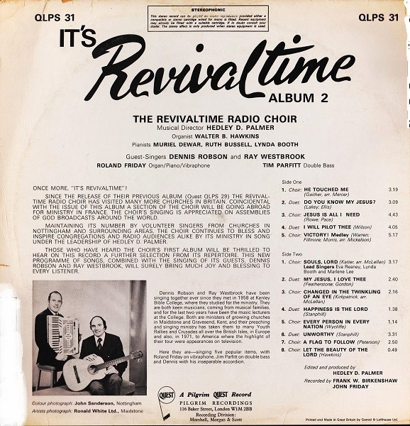 The Revivaltime Radio Choir* Musical Director Hedley D. Palmer Guest Singers Dennis Robson and The Revivaltime Choir* - It's Revival Time Album 2 (LP, Album) 16249