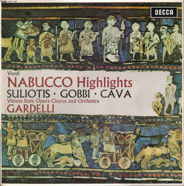 Giuseppe Verdi, Elena Souliotis, Tito Gobbi, Carlo Cava, Wiener Staatsopernchor And Orchester Der Wiener Staatsoper, Lamberto Gardelli - Nabucco Highlights (LP) 15982