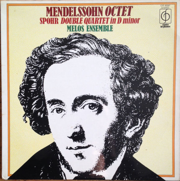 Mendelssohn*, Spohr*, Melos Ensemble* - Mendelssohn