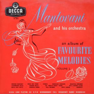 Mantovani And His Orchestra - An Album Of Favorite Melodies Volume 2 (LP, Mono) 14805