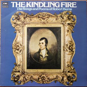 John Laurie, Patti Duncan, James Boyd (5), Claire Liddell - The Kindling Fire - The Songs and Poems of Robert Burns (LP, Album) 17798