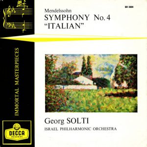 Mendelssohn* - Solti* ‚àô Israel Philharmonic Orchestra - Symphony No. 4 In A Major "Italian" (10", Mono) 17601