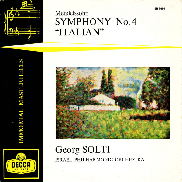 Mendelssohn* - Solti* ‚àô Israel Philharmonic Orchestra - Symphony No. 4 In A Major "Italian" (10", Mono) 17601