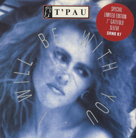 T'Pau - I Will Be With You (7", Single, Ltd, Gat) 39209